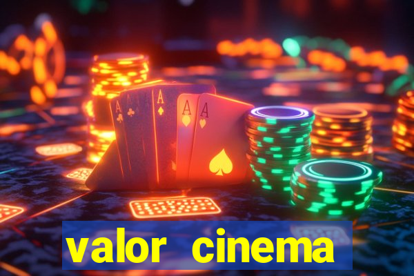 valor cinema shopping paralela